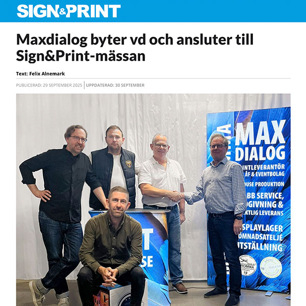 Maxdialog byter vd och ansluter sig till Sign & Print-mässan